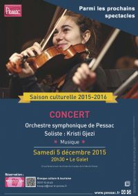 Concert De L'orchestre Symphonique De Pessac. Le samedi 5 décembre 2015 à PESSAC. Gironde.  20H30